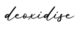 单词deoxidise书写