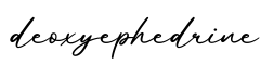 单词deoxyephedrine书写