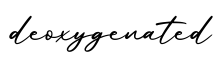单词deoxygenated书写