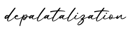 单词depalatalization书写