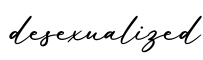 单词desexualized书写