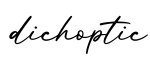 单词dichoptic书写