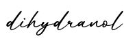 单词dihydranol书写