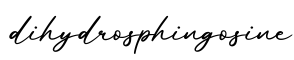 单词dihydrosphingosine书写