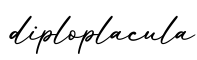 单词diploplacula书写