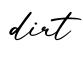 单词dirt书写