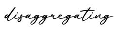 单词disaggregating书写