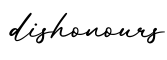 单词dishonours书写