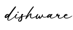 单词dishware书写