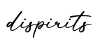 单词dispirits书写