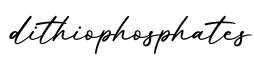 单词dithiophosphates书写