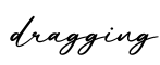 单词dragging书写