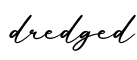 单词dredged书写