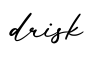 单词drisk书写