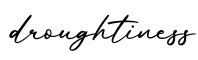 单词droughtiness书写