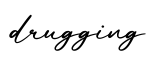 单词drugging书写