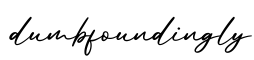 单词dumbfoundingly书写