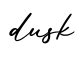 单词dusk书写