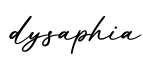 单词dysaphia书写