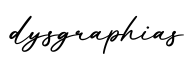 单词dysgraphias书写