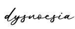 单词dysnoesia书写