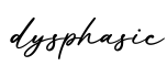单词dysphasic书写
