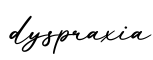单词dyspraxia书写
