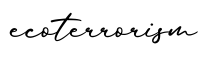 单词ecoterrorism书写