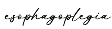 单词esophagoplegia书写