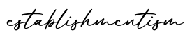单词establishmentism书写