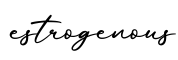 单词estrogenous书写