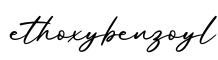 单词ethoxybenzoyl书写