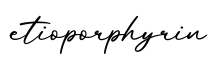 单词etioporphyrin书写