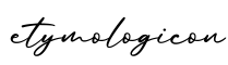 单词etymologicon书写