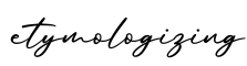单词etymologizing书写