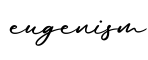 单词eugenism书写