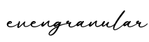 单词evengranular书写