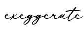 单词exeggerate书写