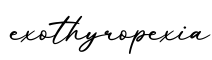 单词exothyropexia书写