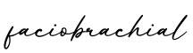 单词faciobrachial书写