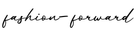 单词fashion-forward书写