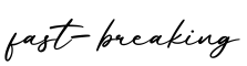 单词fast-breaking书写