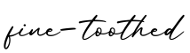 单词fine-toothed书写