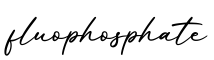 单词fluophosphate书写