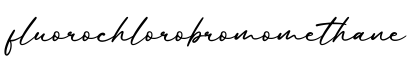 单词fluorochlorobromomethane书写