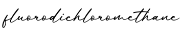 单词fluorodichloromethane书写