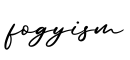 单词fogyism书写