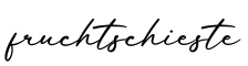 单词fruchtschieste书写
