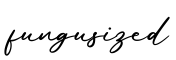 单词fungusized书写