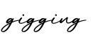 单词gigging书写